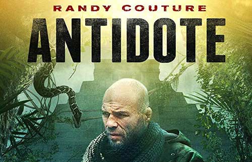 Antidote - Randy Couture - Natali Yura - Will Traval - Rafael De la Fenta